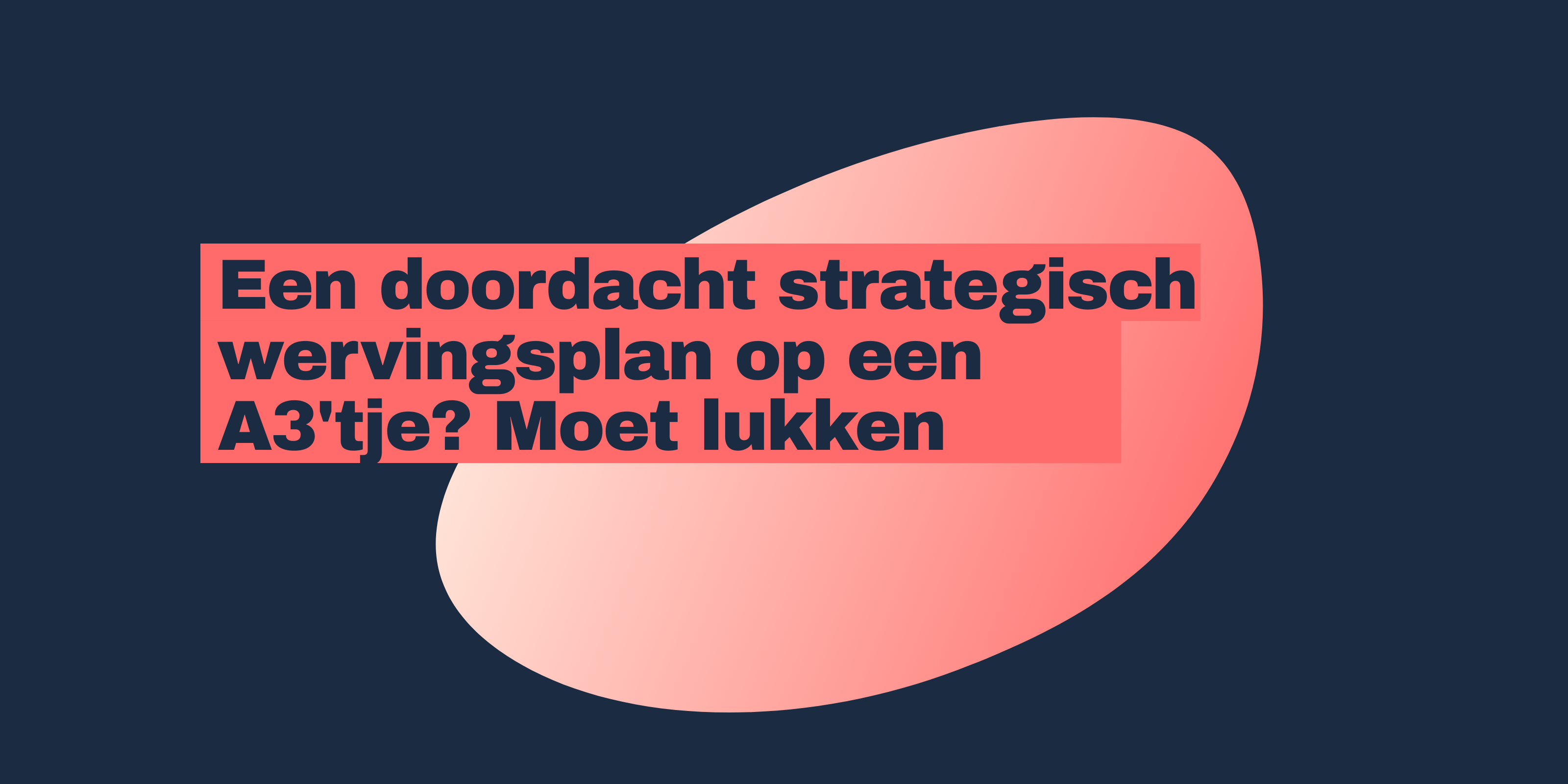 Strategisch wervingsplan Coconne club op een A3'tje? Moet lukken (3200 x 1600 px)